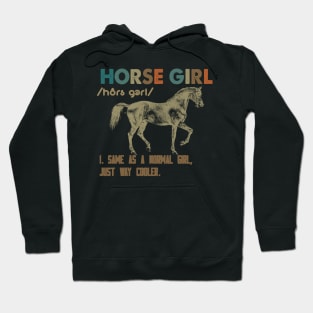 HORSE GIRL WAY COOLER Hoodie